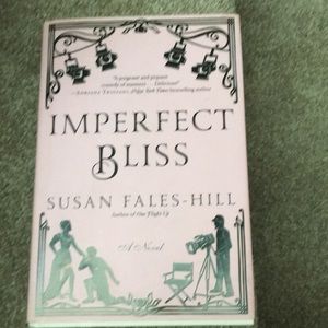 Imperfect Bliss by Susan Fales-Hill A Novel Hardcover Book